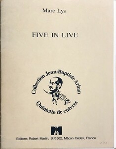 マーク・リス Five in live (金管五重奏 スコア＋パート譜) 輸入楽譜 Marc Lys 洋書