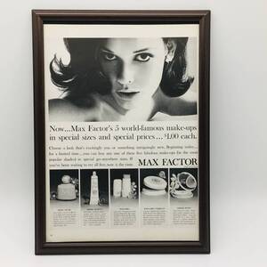 『 マックスファクター 』ビンテージ 広告　60年代　フレーム 付 ポスター 当時物 額付 LIFE 雑誌 アンティーク MAX FACTOR