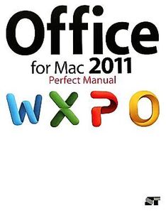 Office for Mac 2011 Pefect Manual/折中良樹,オブスキュアインク【共著】