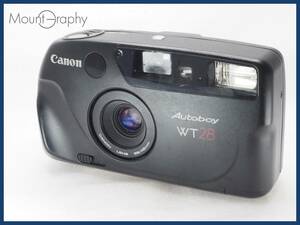 ★実用美品★ CANON キヤノン Autoboy WT28 ★完動品★同梱可 #i7850