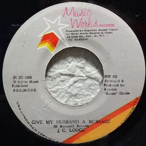 【J.C. Lodge / Give My Husband A Message】 [♪ZG] [♪ZQ] (R6/12)