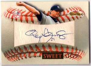 激レア名作！ Roger Clemens ＜ 2000 Fleer Showcase Sweet Sigs SP＞ 直筆サイン