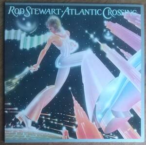 日本盤ＬＰレコード ROD STEWART アトランティック・クロッシング ◆ ロッド・スチュワート ATLANTIC CROSSING