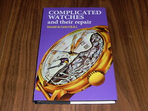 ◇腕時計修理専門書 洋書「COMPLICATED WATCHES and their repair」