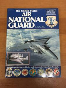 英語洋書　空軍州兵　The United States Air National Guard