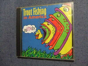 サイン？　CD★Infinity/トラウト・フィッシング・イン・アメリカ　Trout Fishing In America/難有★8枚同梱送料100円　　と　　と