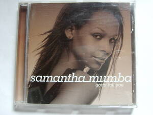 ♪　中古ＣＤ　サマンサ・マンバ　samantha mumba / gotta tell you　♪