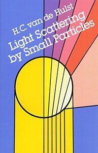 [A11649466]Light Scattering by Small Particles (Dover Books on Physics)