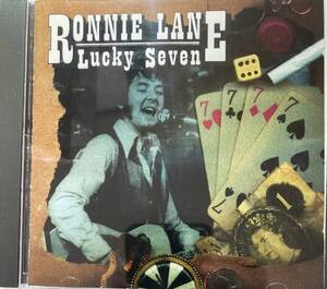 ロニー・レイン（Ronnie Lane）「ラッキー・セヴン（Lucky Seven）」（A2）CD