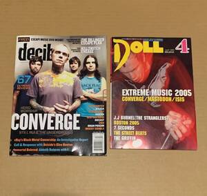 CONVERGE DOLL 212 April 2005 DECIBEL MAGAZINE 026 マガジン ハードコア メタル ISIS mastdon kylesa sigh 7 seconds