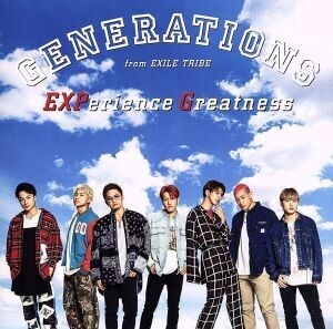 EXPerience Greatness/GENERATIONS from EXILE TRIBE