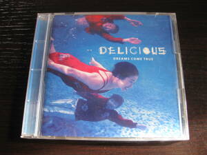 CD DELICIOUS DREAMS COME TRUE ドリームズ・カム・トゥルー