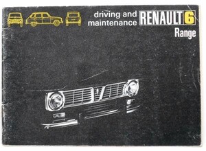 RENAULT 6 RANGE 1972 OWNERS MANUAL