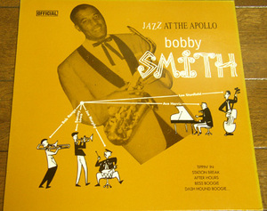 Bobby Smith And Orchestra - Jazz At The Apollo - LP/ 50s,Tippin