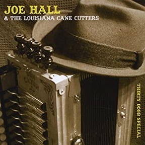 ★新品!!俺ら陽気なアコ達!!Joe Hall & The Louisiana Cane Cuttersジョー・ホールのCD【Thirty Dobb Special】