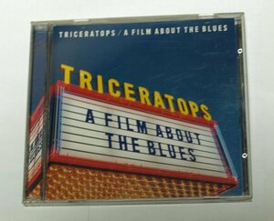 TRICERATOPS / A FILM ABOUT THE BLUES トライセラトップス CD