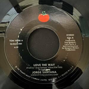 Funk Soul 45 - Jorge Santana - Love The Way - Tomato - VG