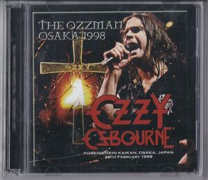 OZZY OSBOURNE　THE OZZMAN OSAKA 1998 (2CD) オジー・オズボーン Zakk Wylde ザック・ワイルド Black Sabbath ブラック・サバス