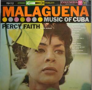 ペラLP パーシー・フェイス PERCY FAITH ステレオ・ロマンティック・キューバ MALAGUENA...MUSIC OF CUBA　YS-112