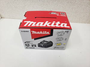 makita　バッテリー　【新品・未使用】　18V　BL1860B　リチウムイオン電池　電動工具用