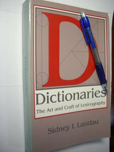 辞書学 Landau: Dictionaries, The Art and Craft of Lexicography, 1989, Cambridge Univ. 辞書編纂 英語辞書学