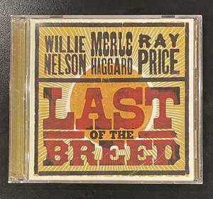 Willie Nelson / Merle Haggard / Ray Price 2CD Last Of The Breed