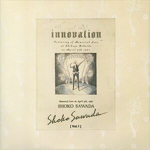 [Vol.1] INNOVATION～1987・4・5メモリアルライブ～ / 沢田聖子 (CD-R) VODL-60585-LOD