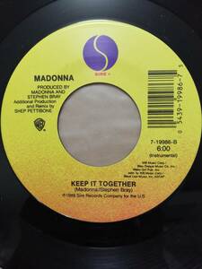 【米オリジナル7”】Madonna Keep It Together マドンナ　キープ・イット・トゥゲザー