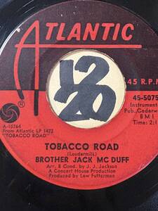 1966 編曲はJ. J. JACKOSN BROTHER JACK McDUFF TOBACCO ROAD / THIS BITTER EARTH 両面VG++ SOUNDS EX