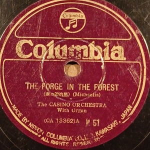 HH3) The CASINO ORCHESTRA『THE FORGE IN THE FOREST』／OTTO DOBRINDT『THE MILL IN THE FOREST』 10インチ SP盤