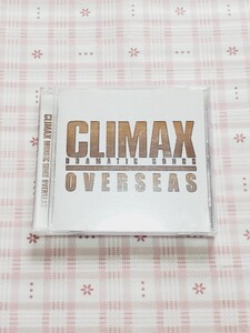 CLIMAX dramatic sound OVERSEAS【CD 】