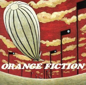 ORANGE FICTION/TOMOVSKY