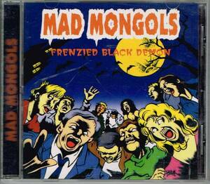 * マッド・モンゴルズ★MAD MONGOLS★FRENZIED BLACK DEMON★3rd/サイコビリー★ステッカー付★マッド・モンゴルス