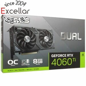 ASUS製グラボ DUAL-RTX4060TI-O8G-SSD PCIExp 8GB [管理:1000028410]