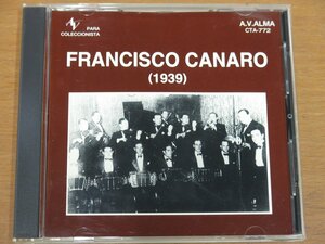 CD FRANCISCO CANARO (1939) CTA-772 中古品 CLUB TANGO ARGENTINO フランシスコ・カナロ