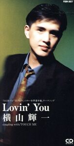 Lovin’ You/横山輝一