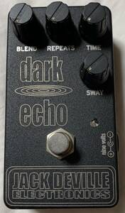 ★Jack Deville electronics★DARK ECHO★Delay★Daniel lanois