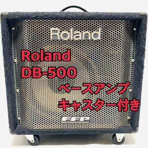 Roland ローランド DB-500 ベースアンプ キャスター付き