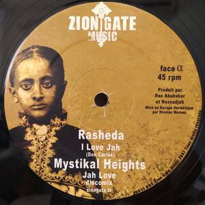 Rasheda - Mystikal Heights - Avaran - Zion Gate Players / I Love Jah - Jah Love - Let Jah Be Praised　[Zion Gate Music - ZG013]