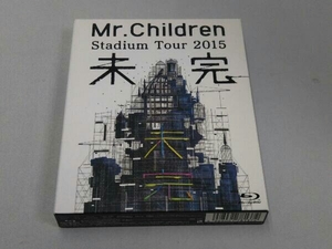 Mr.Children Stadium Tour 2015 未完(Blu-ray Disc)