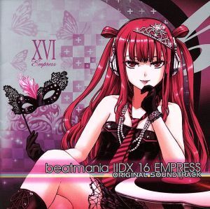 beatmania IIDX 16 EMPRESS OriginalSoundtrack【コナミスタイル盤】/(ゲーム・ミュージック)