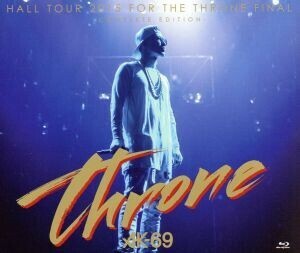 HALL TOUR 2015 FOR THE THRONE FINAL-COMPLETE EDITION-(Blu-ray Disc付)/AK-69