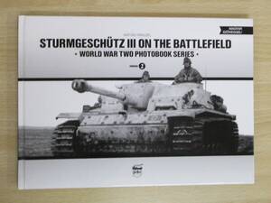 A254　　[洋書]　STURMGESCHUTZ Ⅲ ON THE BATTLEFIELD volume2　S0719