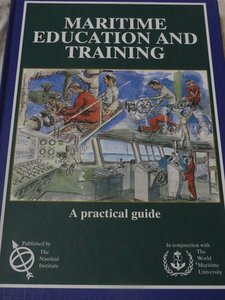 「Maritime Education and Training」A Practical Guide world maritime university 世界海事大学　