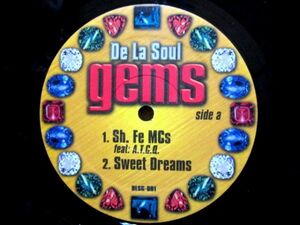 同盤2枚入り/DE LA SOUL - GEMS/SH. FE MCs FEAT. A TRIBE CALLED QUEST/SWEET DREAMS/LOVELY HOW I LET MY MIND FLOAT/STIX & STONZ