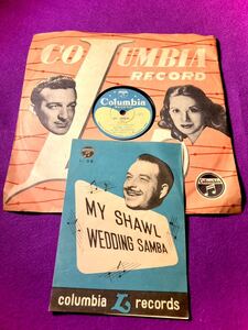 中古SP)X.CUGAT and HIS ORCH, MY SHAWL（マイ・ショウル）／THE WEDDING SAMMBA（ウェディング・サムバ）［清掃試聴済］