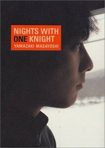 山崎まさよしNIGHTSWITHONEKNIGHT/ナイツウィズワンナイツ/山崎まさよし■17111-40142-YY34