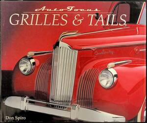 ◆洋書◆『AutoFocus　GRILLES ＆ TAILES』　著者：Don Spiro　◆自動車◆クラシックカー◆