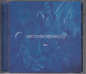 【スイス】METAMORPHOSIS / DARK（輸入盤CD）