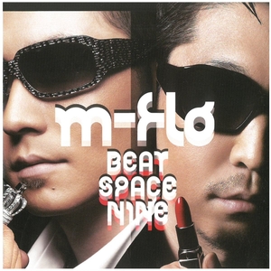 エム-フロウ(m-flo) / BEAT SPACE NINE ディスクに傷有り CD